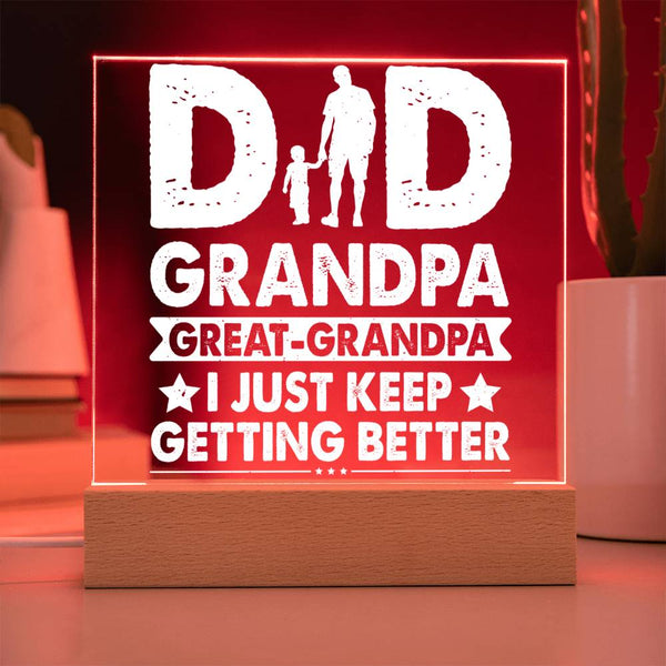 Dad. Grandpa. Great-Grandpa. - LED Acrylic Plaque