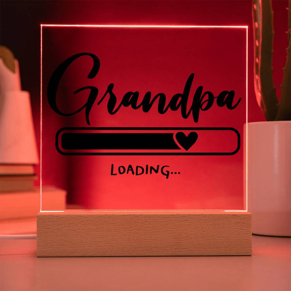Grandpa Loading... - New Grandpa LED Plaque