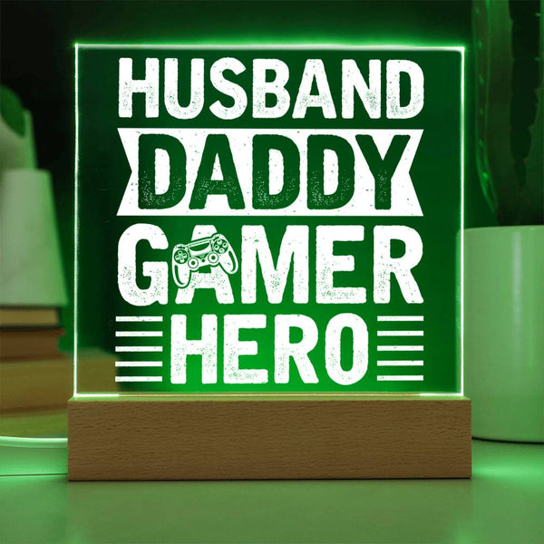 Husband Daddy Gamer Hero - LED Acrylic Plaque