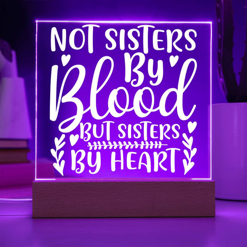 Not Sisters by Blood but Sisters by Heart – Floral Design Plaque