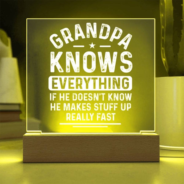 Grandpa Makes Stuff Up Fast - Funny LED Plaque