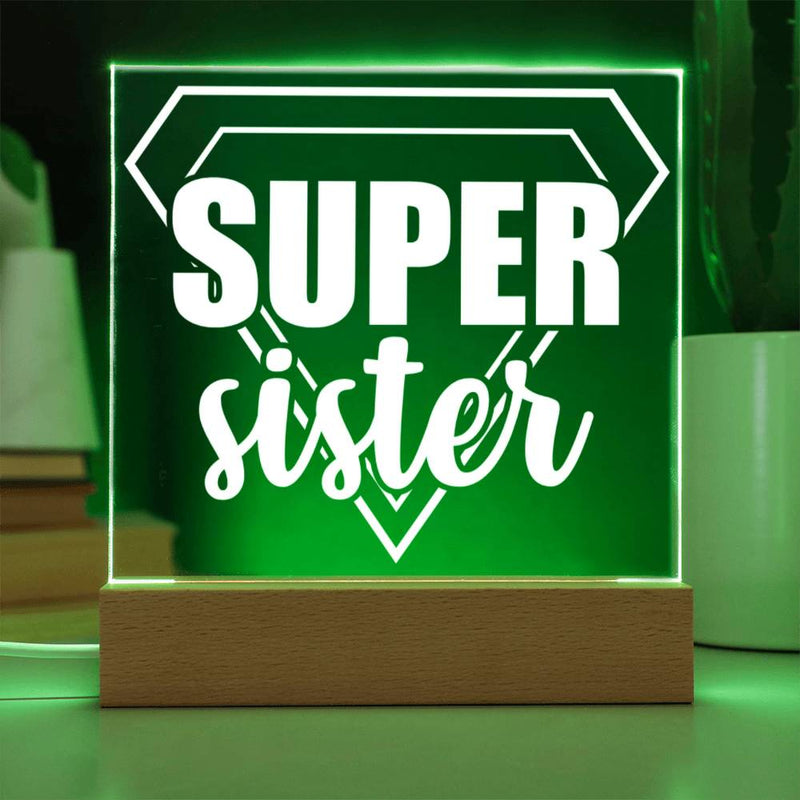 Super Sister Acrylic Plaque