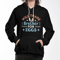 Will Trade Brother for Eggs Shirt