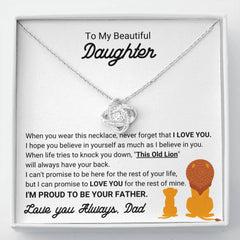 To My Beautiful Daughter – I Love You Always, Heartfelt Love Knot Necklace from Dad