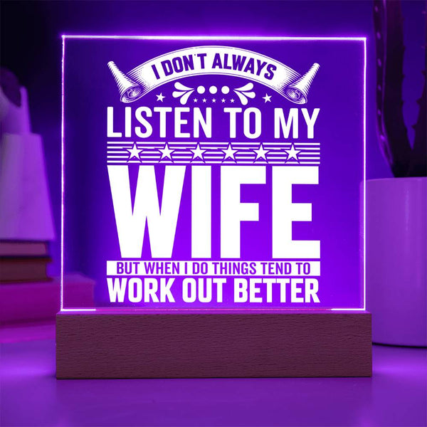 Listen to My Wife – Pro-Level Advice Plaque
