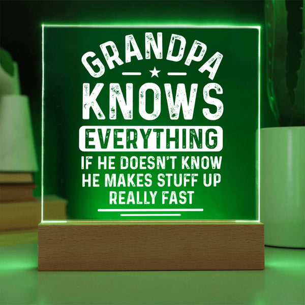 Grandpa Makes Stuff Up Fast - Funny LED Plaque