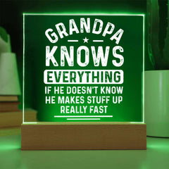Grandpa Makes Stuff Up Fast - Funny LED Plaque