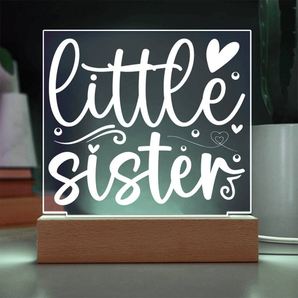 Little Sister – Tiny, Fierce, Loved Plaque