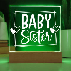 Baby Sister – Sweetest Part of the Family - Acrylic Plaque