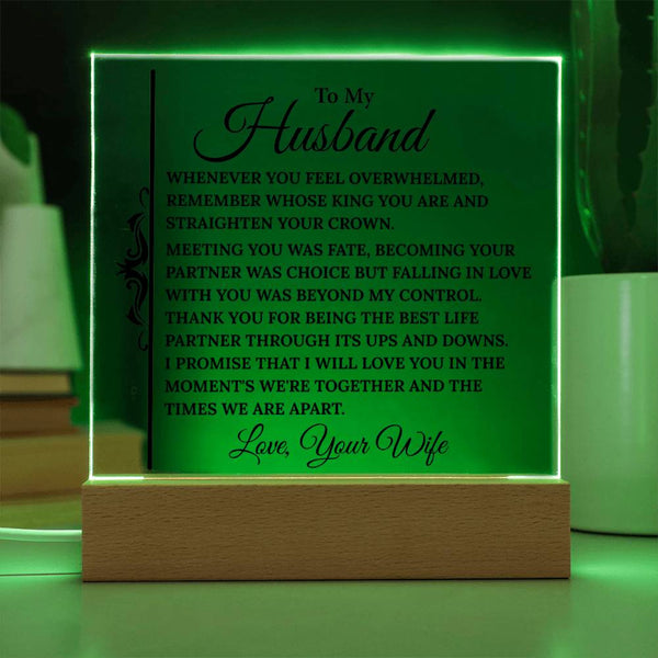 To My Husband – My King, My Constant Plaque