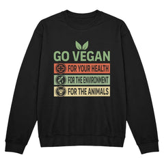 Go Vegan – For Your Health, Environment, and Animals Shirt