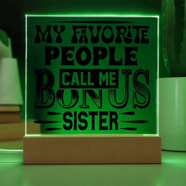 Bonus Sister - Favorite Forever Plaque