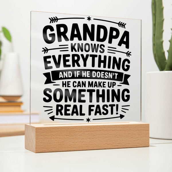 Grandpa Knows Everything - Funny Light-Up Plaque