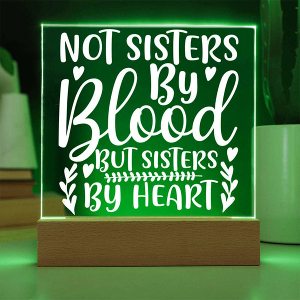 Not Sisters by Blood but Sisters by Heart – Floral Design Plaque