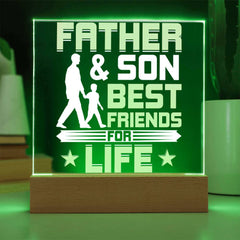 Father & Son - Best Friends for Life - LED Acrylic Plaque