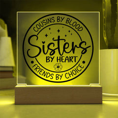 Cousins by Blood, Sisters by Heart Plaque