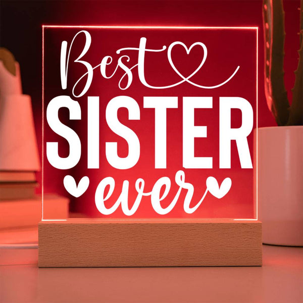 Best Sister Ever – Period Acrylic Plaque