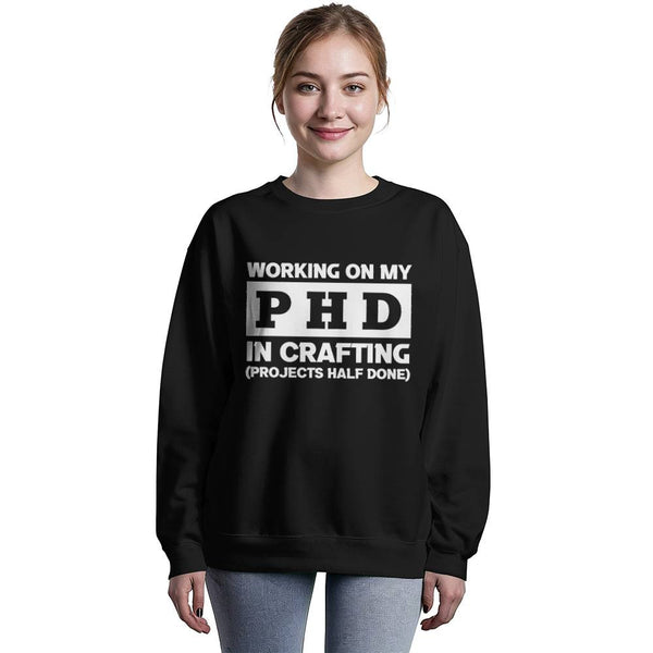 PhD in Crafting – Funny DIY Tee for Crafters