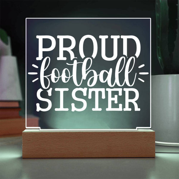 Proud Football Sister – Game Day Vibes Plaque