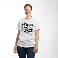 Resting Nurse Face – Funny Nurse Life Shirt