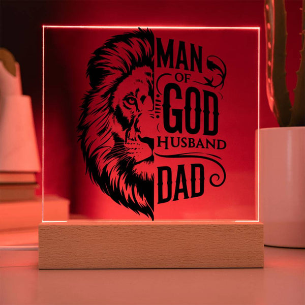Man of God – Husband. Dad. Lion-Hearted. - LED Acrylic Plaque