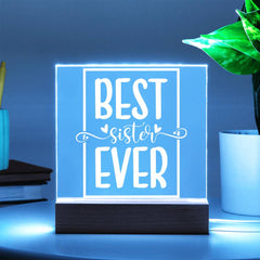 Best Sister Ever – Bold, Bright & Loved Plaque