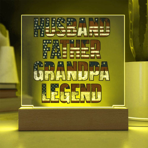 Husband. Father. Grandpa. Legend. - Patriotic Plaque