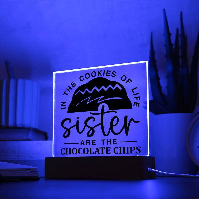 Sister Is the Chocolate Chip Plaque