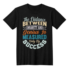 Genius in the Making – Motivational Quote Tee