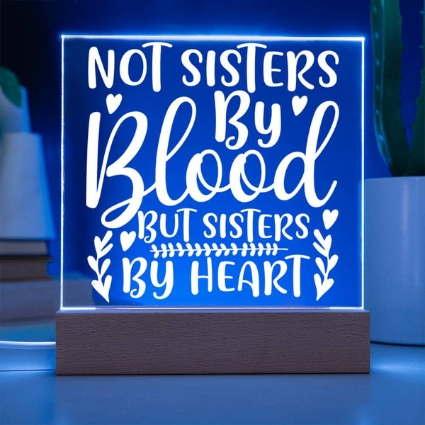 Not Sisters by Blood but Sisters by Heart – Floral Design Plaque
