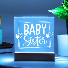 Baby Sister – Sweetest Part of the Family - Acrylic Plaque