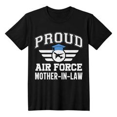 Proud Air Force Mother-in-Law – Military Support Tee