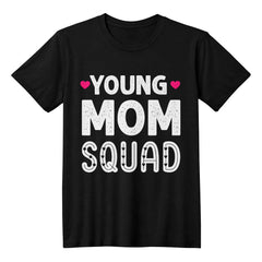 Young Mom Squad – Trendy & Empowering Mom Tee