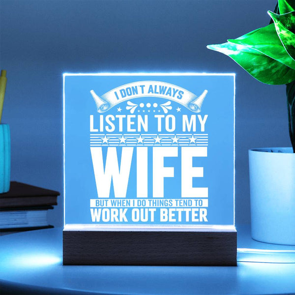 Listen to My Wife – Pro-Level Advice Plaque