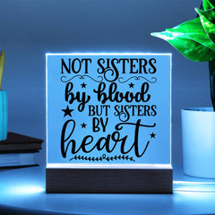 Not Sisters by Blood But Sisters by Heart - Stars Design Plaque