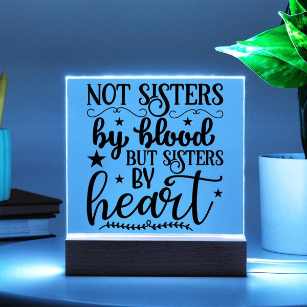 Not Sisters by Blood But Sisters by Heart - Stars Design Plaque