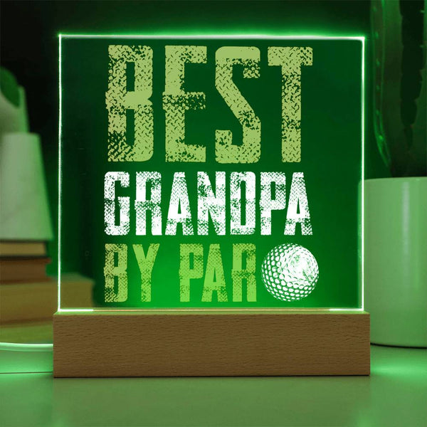 Best Grandpa by Par - Golf Grandpa LED Plaque