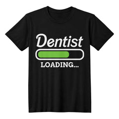 Dentist Loading Tee – Funny Dental Student Shirt