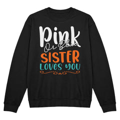 Pink or Blue, Sister Loves You – Gender Reveal Tee