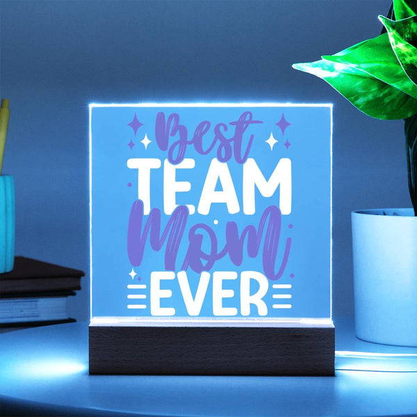 Best Team Mom Ever – Sparkle Edition Plaque