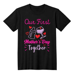 First Mother’s Day Together Tee – Cute & Comfy