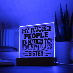 Bonus Sister - Favorite Forever Plaque