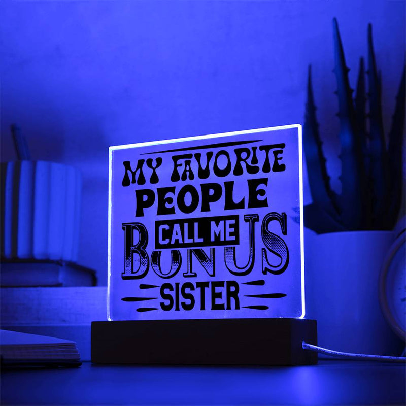 Bonus Sister - Favorite Forever Plaque