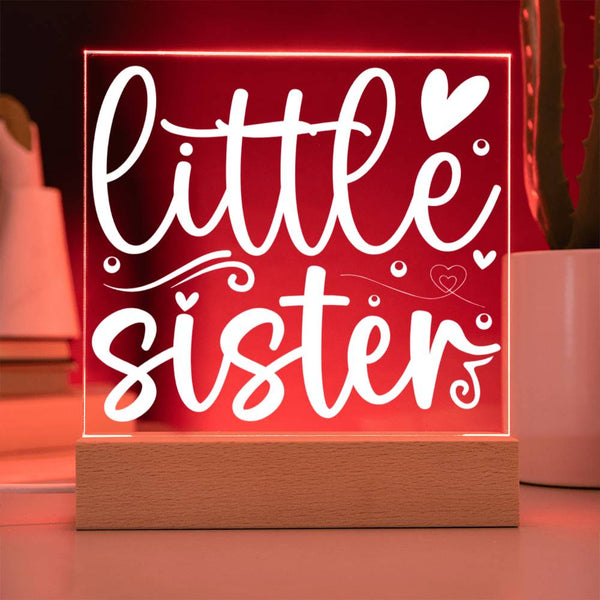 Little Sister – Tiny, Fierce, Loved Plaque
