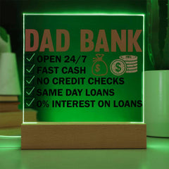 Dad Bank – Always Open Plaque