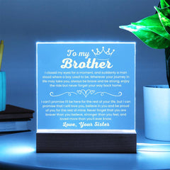 Gift For Brother From Sister, Brother Gift with Meaningful Message, Acrylic Light from Sister