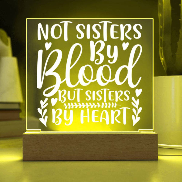Not Sisters by Blood but Sisters by Heart – Floral Design Plaque