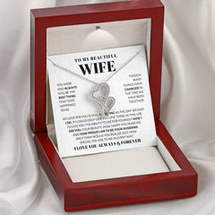 To My Beautiful Wife - You Were and Always Will Be The Best Thing - Necklace for Her