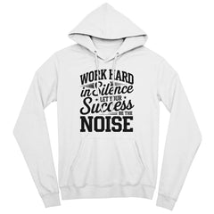 Work Hard in Silence Motivational T-Shirt