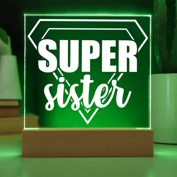 Super Sister Acrylic Plaque